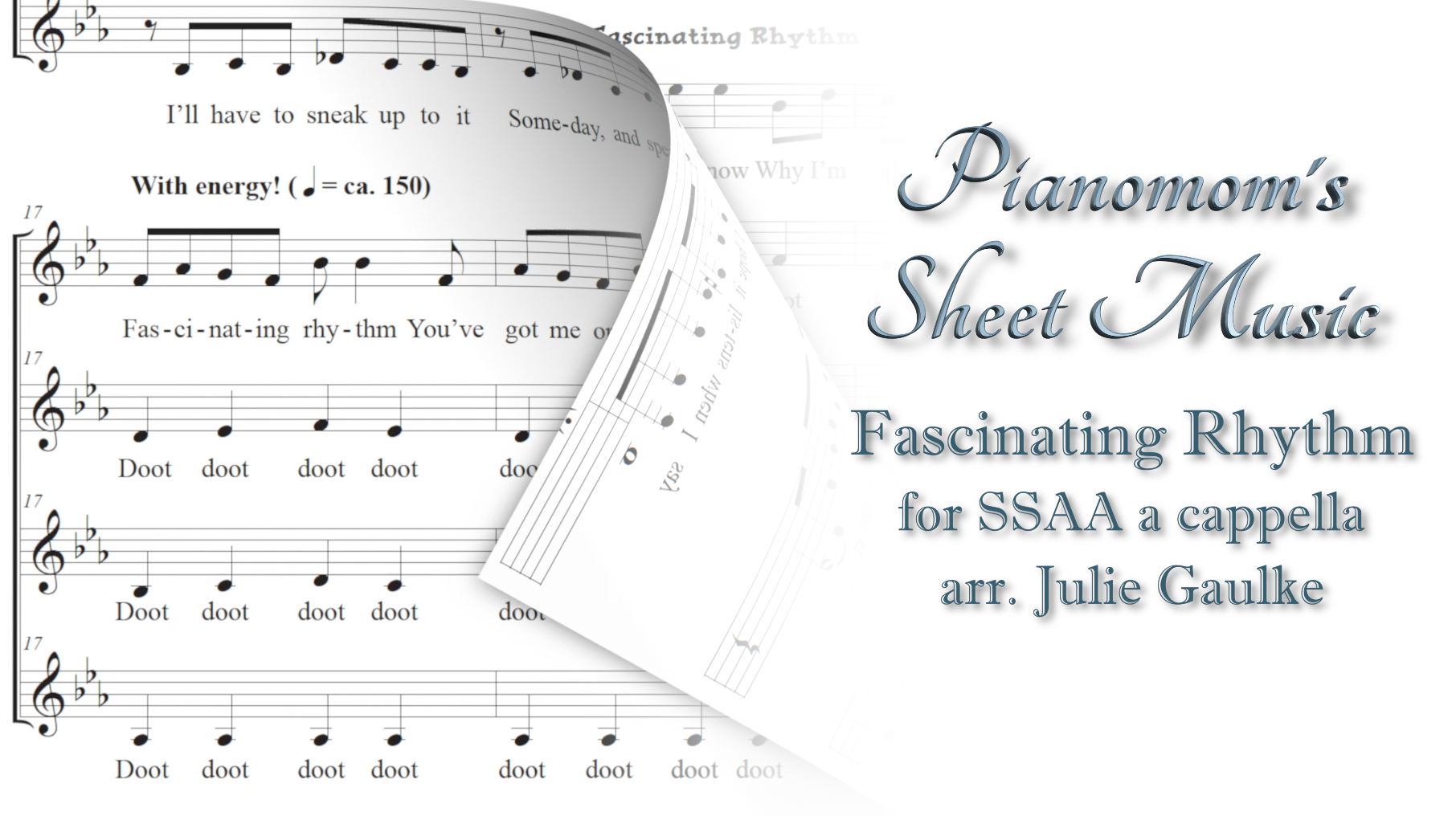 Facinating Rhythm
SSAA a cappella